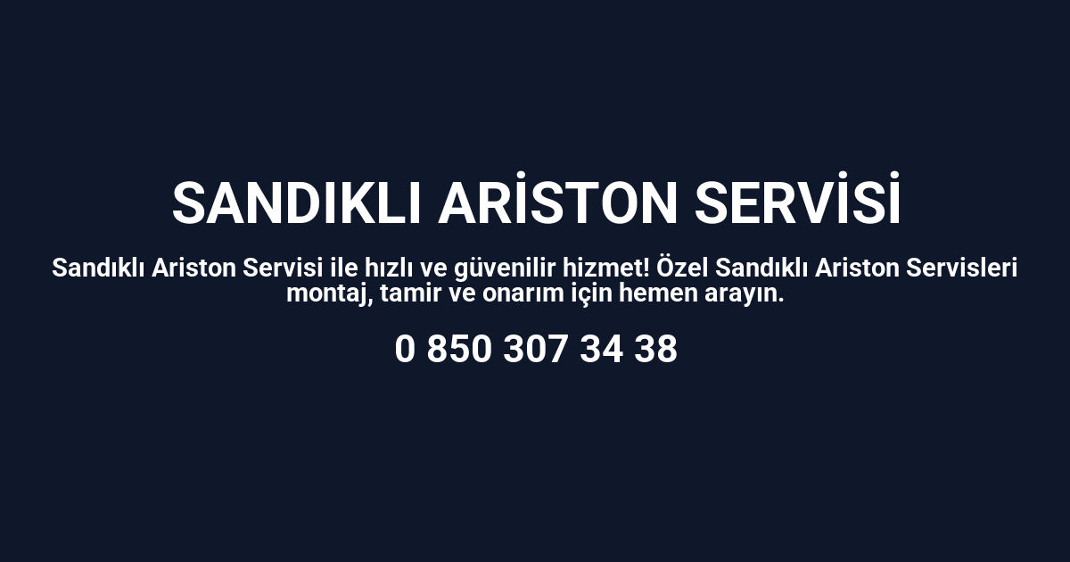 Sandıklı Ariston Servisi